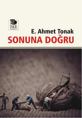 Sonuna Doğru - İmge Kitabevi Yayınları