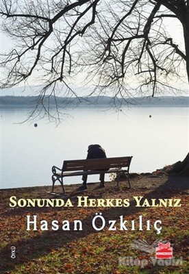 Sonunda Herkes Yalnız - Kırmızı Kedi Yayınevi