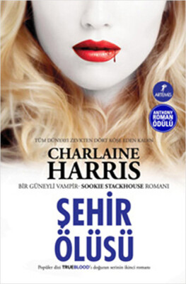 Sookie Stackhouse 02 Şehir Ölüsü - Artemis Yayınları