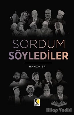 Sordum Söylediler - Çıra Yayınları