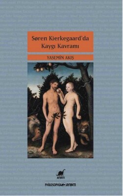 Soren Kierkegaard'da Kaygı Kavramı - Ayrıntı Yayınları