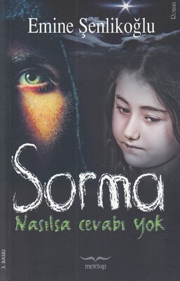 Sorma Nasılsa Cevabı Yok - Mektup Yayınları