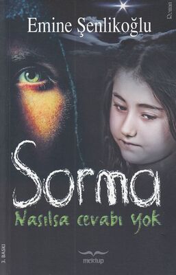 Sorma Nasılsa Cevabı Yok - 1