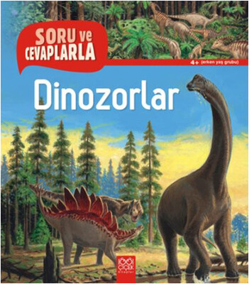 Soru ve Cevaplarla Dinozorlar - 1001 Çiçek Kitaplar