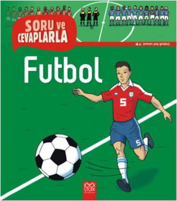 Soru ve Cevaplarla - Futbol - 1001 Çiçek Kitaplar