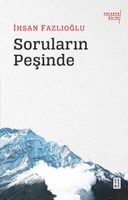 Soruların Peşinde - 1