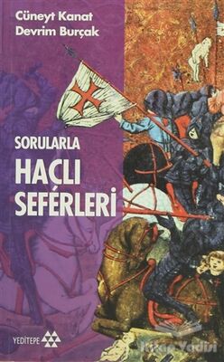 Sorularla Haçlı Seferleri - 1