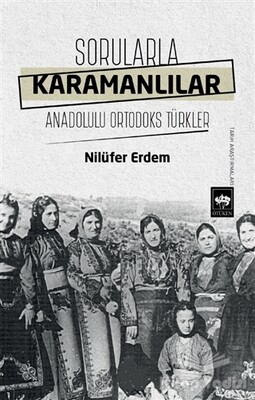Sorularla Karamanlılar - Ötüken Neşriyat