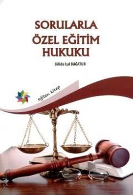 Sorularla Özel Eğitim Hukuku - Eğiten Kitap