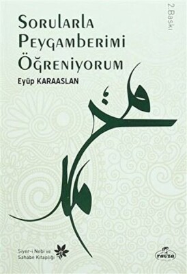 Sorularla Peygamberimi Öğreniyorum - Ravza Yayınları