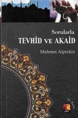 Sorularla Tevhid Ve Akaid - Çıra Yayınları