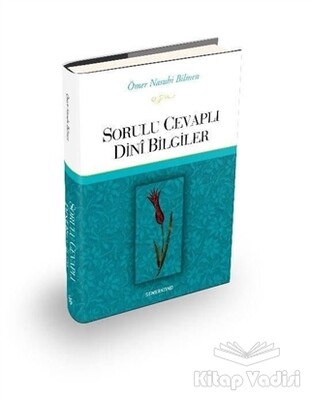 Sorulu Cevaplı Dini Bilgiler - Semerkand Yayınları