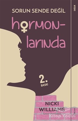 Sorun Sende Değil Hormonlarında - Sola Unitas