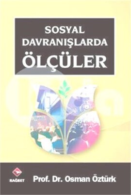 Sosyal Davranışlarda Ölçüler - Rağbet Yayınları