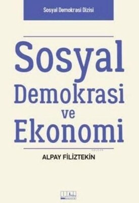 Sosyal Demokrasi ve Ekonomi - Alabanda Yayınları