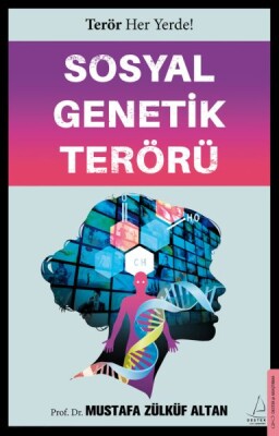 Sosyal Genetik Terörü - Destek Yayınları