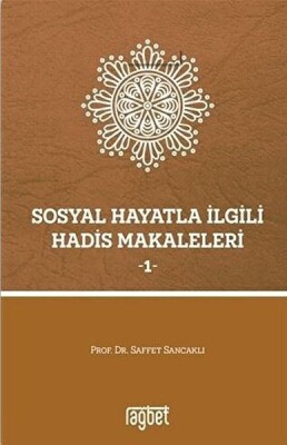 Sosyal Hayatla İlgili Hadis Makaleleri 1 - Rağbet Yayınları