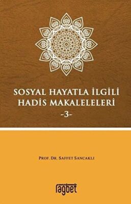 Sosyal Hayatla İlgili Hadis Makaleleri-3 - 1