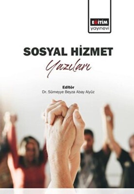 Sosyal Hizmet Yazıları - Eğitim Yayınevi