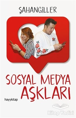 Sosyal Medya Aşkları - Hayy Kitap