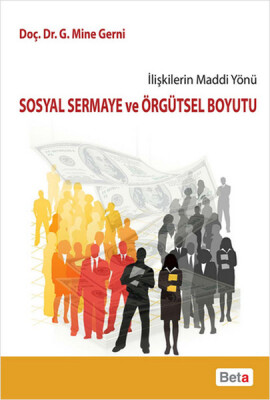 Sosyal Sermaye ve Örgütsel Boyutu - Beta Basım Yayım