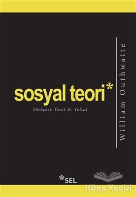 Sosyal Teori - Sel Yayınları