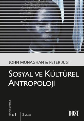 Sosyal ve Kültürel Antropoloji - Dost Kitabevi Yayınları