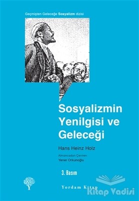 Sosyalizmin Yenilgisi ve Geleceği - Yordam Kitap