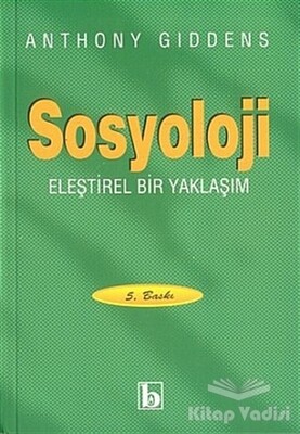 Sosyoloji Eleştirel Bir Yaklaşım - Birey Yayıncılık