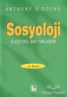 Sosyoloji Eleştirel Bir Yaklaşım - 1