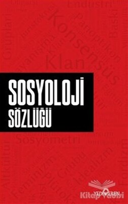 Sosyoloji Sözlüğü - Yediveren Yayınları