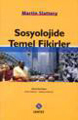 Sosyolojide Temel Fikirler - Sentez Yayınları