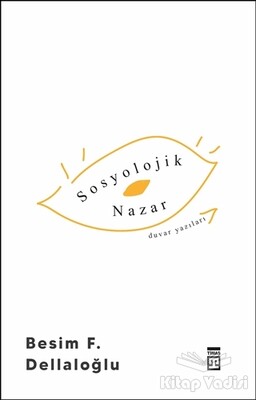 Sosyolojik Nazar - Timaş Yayınları