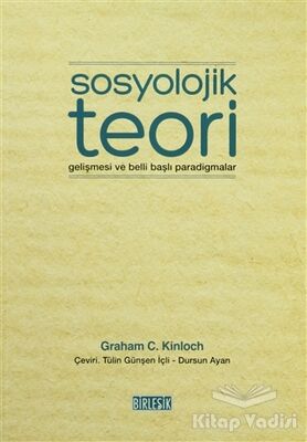 Sosyolojik Teori Gelişmesi ve Belli Başlı Paradigmalar - 1