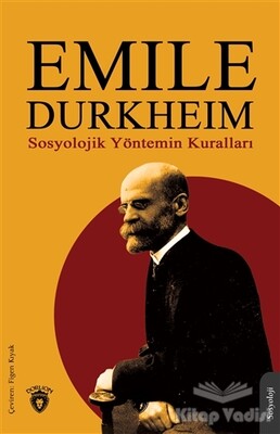 Sosyolojik Yöntemin Kuralları - Dorlion Yayınları