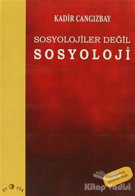 Sosyolojiler Değil Sosyoloji - Ütopya Yayınevi