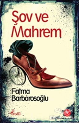 Şov ve Mahrem - Profil Kitap