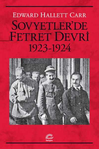 İletişim Yayınları - Sovyetler’de Fetret Devri 1923-1924