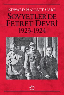 Sovyetler’de Fetret Devri 1923-1924 - 1