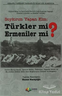 Soykırım Yapan Kim: Türkler mi Ermeniler mi? - 1