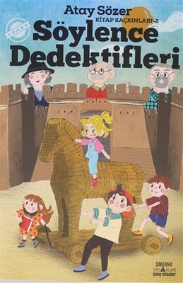 Söylence Dedektifleri - Kitap Kaçkınları 2 - Smirna Yayınları