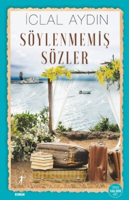 Söylenmemiş Sözler - Artemis Yayınları