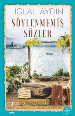 Söylenmemiş Sözler - 1