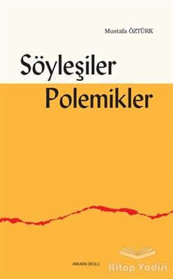 Söyleşiler Polemikler - 1