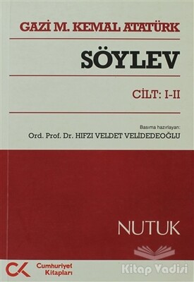 Söylev Cilt: 1-2 - Cumhuriyet Kitapları