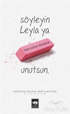 Söyleyin Leyla'ya Beni Unutsun - 1