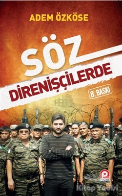 Söz Direnişçilerde - Pınar Yayınları