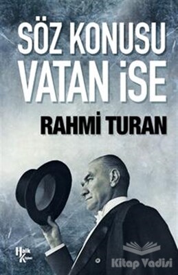 Söz Konusu Vatan İse - Halk Kitabevi