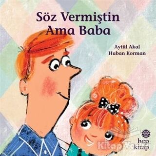 Söz Vermiştin Ama Baba - 1