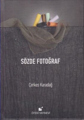 Sözde Fotoğraf - Ciltli - Öteki Yayınevi